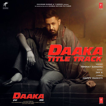 Daaka Title Track From Daaka