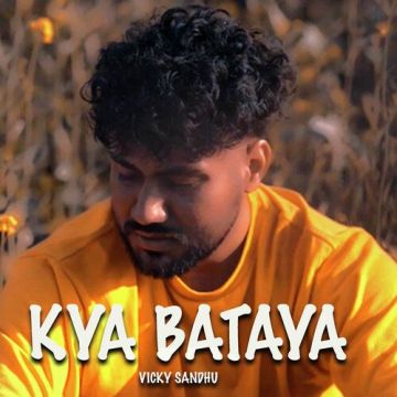 Kya Bataya