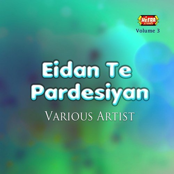 Eidan Te Pardesiyan Vol. 3