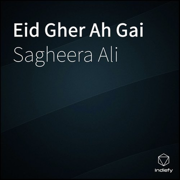 Eid Gher Ah Gai