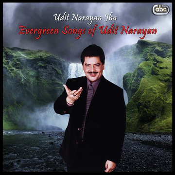 Evergreen Songs Udit Narayan