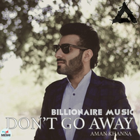Dont Go Away
