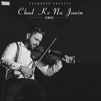Chad Ke Na Jawin