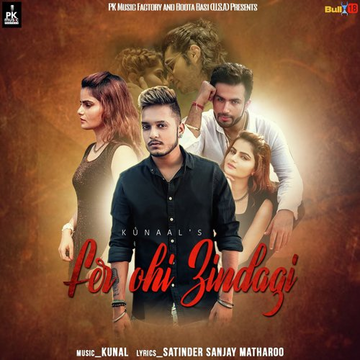 Fer Ohi Zindagi