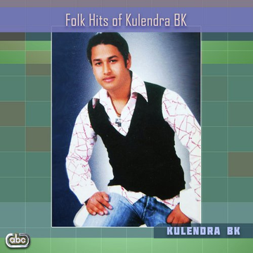 Folk Hits Of Kulendra BK