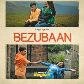 Bezubaan (From Munda Southall Da)