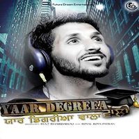 Yaar Degreea Wala