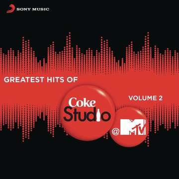 Greatest Hits Of Coke Studio @ MTV Vol. 2