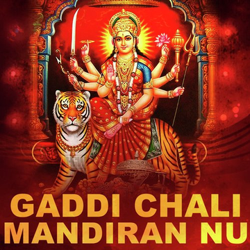 Gaddi Chali Mandiran Nu