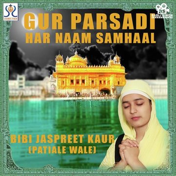 Gur Parsadi Har Naam Samhaal