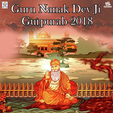 Guru Nanak Dev Ji Gurpurab 2018