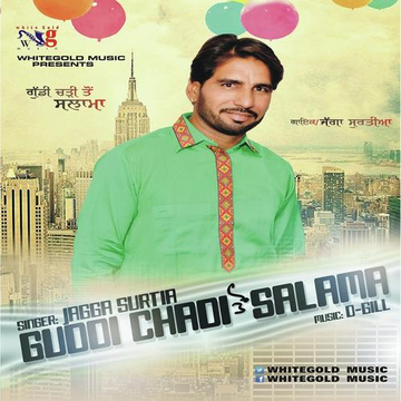 Guddi Chadi To Salama