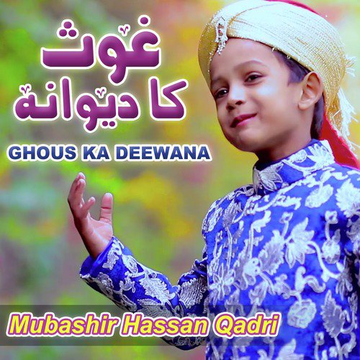 Ghous Ka Deewana