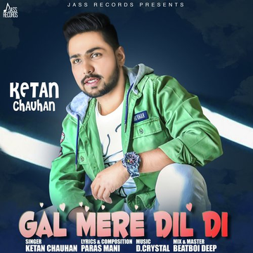 Gal Mere Dil Di