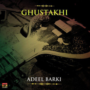 Ghustakhi