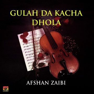 Gulah Da Kacha Dhola