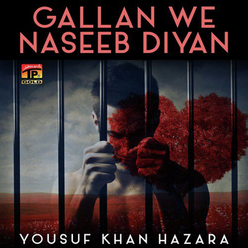 Gallan We Naseeb Diyan