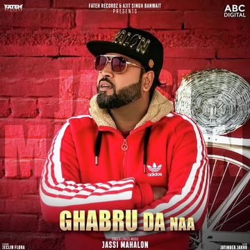 Ghabru Da Naa