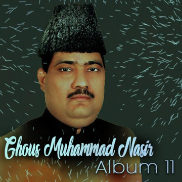 Ghaus Muhammad Nasir Vol.11