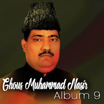 Ghaus Muhammad Nasir Vol.9