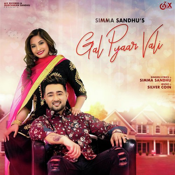 Gal Pyaar Vali