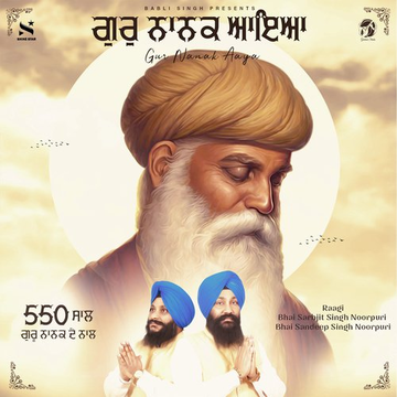 Gur Nanak Aaya