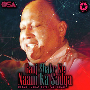 Ganj Shakr Ke Naam Ka Sadqa