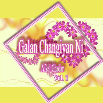 Galan Changiyan Ni Vol. 1