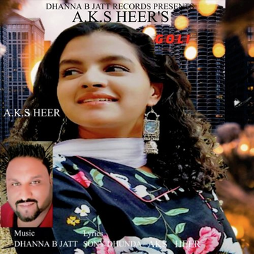 Goli (Feat. Dhanna B Jatt)