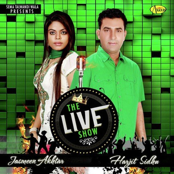 Harjit Sidhu  Jasmeen Akhtar Live Show