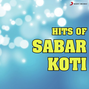 Hits Of Sabar Koti