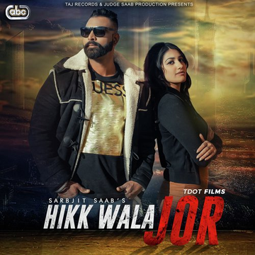 Hikk Wala Jor