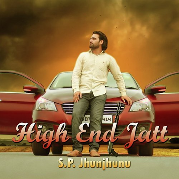 High End Jatt (Feat. Guru J)