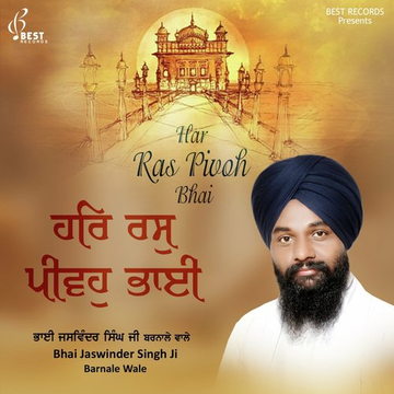 Har Ras Pivoh Bhai