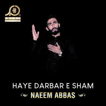 Haye Darbar E Sham