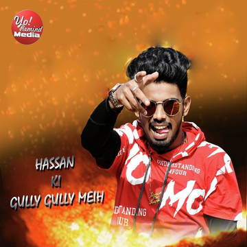Hasan Ki Gully Gully Meih