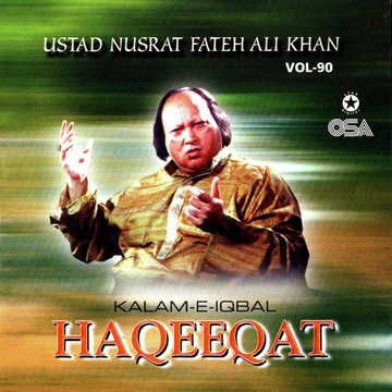 Haqeeqat (Kalam-E-Iqbal) Vol. 90