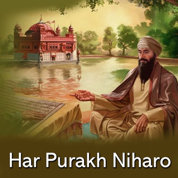 Har Purakh Niharo