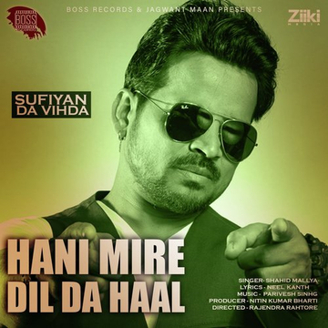 Hani Mire Dil Da Haal