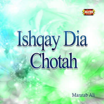 Ishqay Dia Chotah