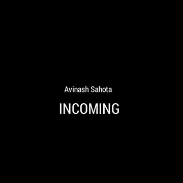 Incoming