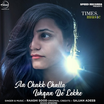 Ishqan De Lekhe  Aa Chak Challa