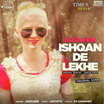 Ishqan De Lekhe - Cover Song