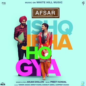 Ishq Jeha Ho Gya (From Afsar)