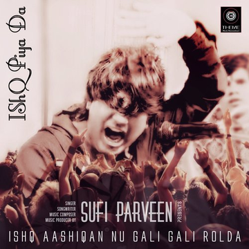 Ishq Aashiqan Nu Gali Gali Rolda