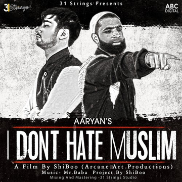 I Dont Hate Muslims
