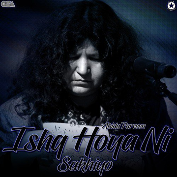 Ishq Hoya Ni Sakhiyo
