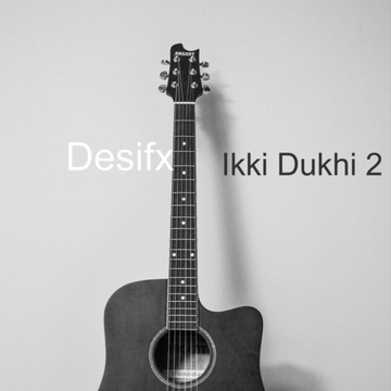 Ikki Dukhi 2