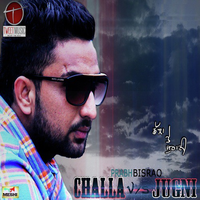 Challa VS Jugni