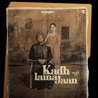 Kadh Laina Jaan